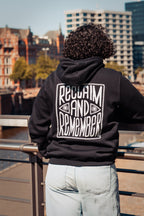 Reclaim & Remember Hoodie